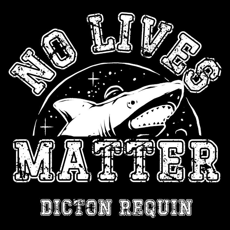 no lives matter