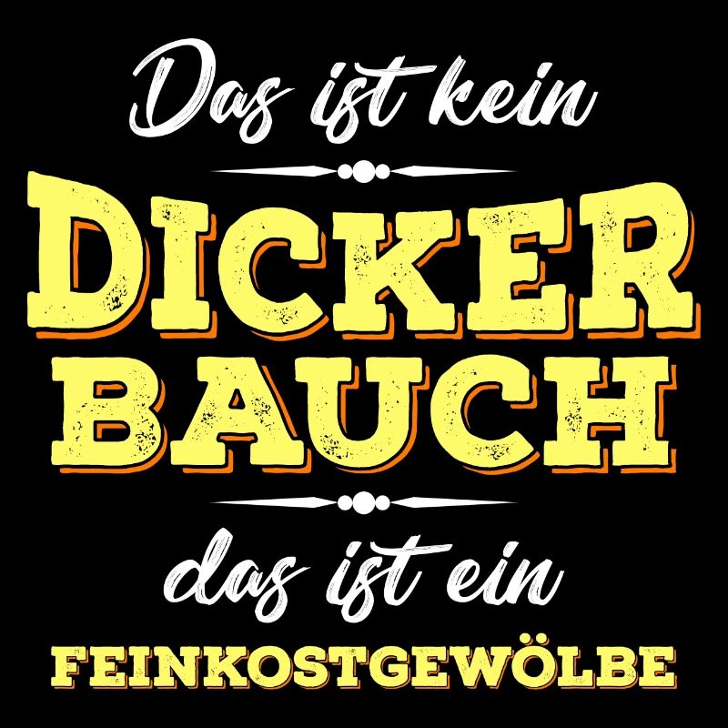Dicker Bauch, Feinkostgewölbe, Feinschmecker, Fun