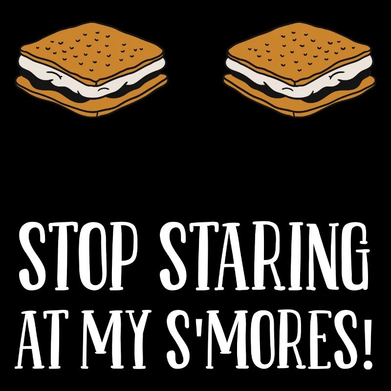 Camping Campfire Marshmallow Funny Stop Staring At