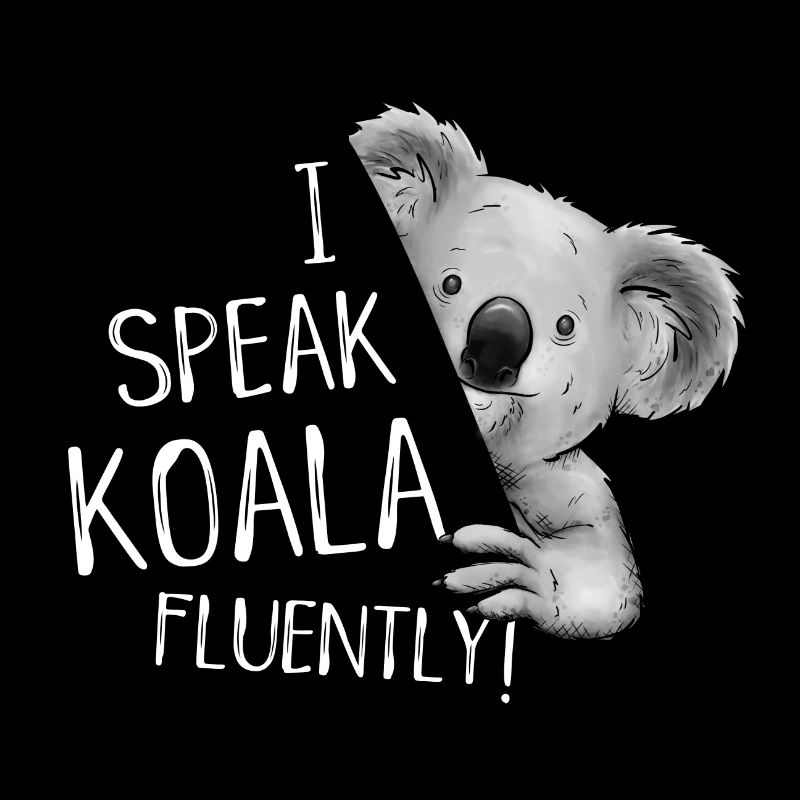 Ich spreche fließend Koala! Beuteletier Fun