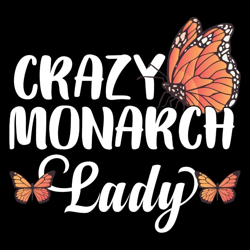 Crazy Monarch Lady