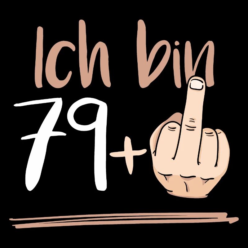 Geschenk zum 80. Geburtstag Shirt | Ich bin 79+