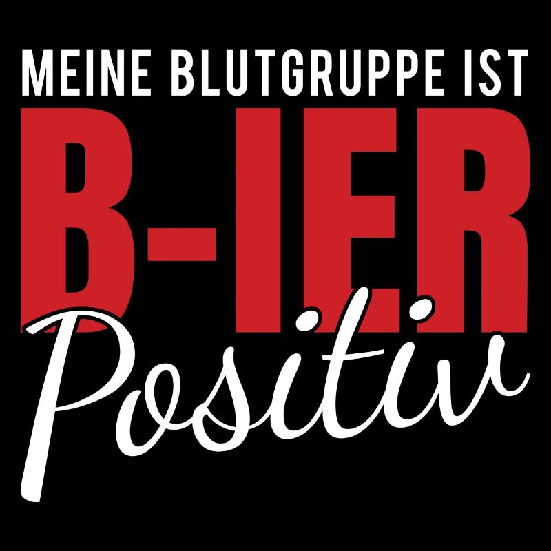 Meine Blutgruppe ist B ier Positiv