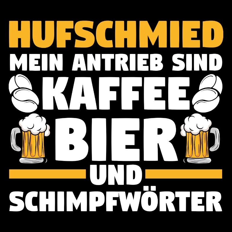 Hufbeschlagschmied Kaffee Bier Pferdeschmied Hufsc