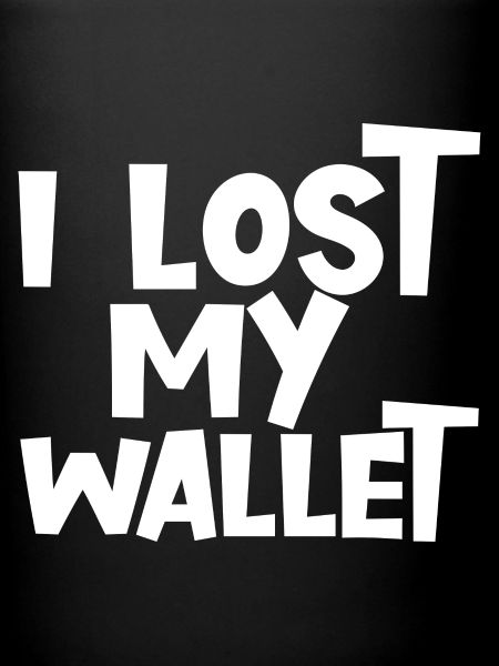 I Lost My Wallet
