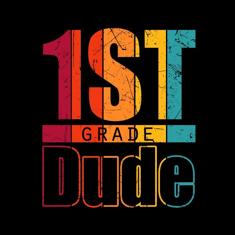 1st Grade Dude First Grade Back To School
