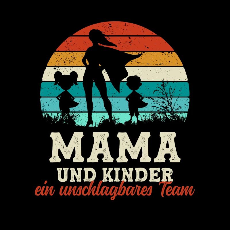 Team Super Mama und Kinder Muttertag
