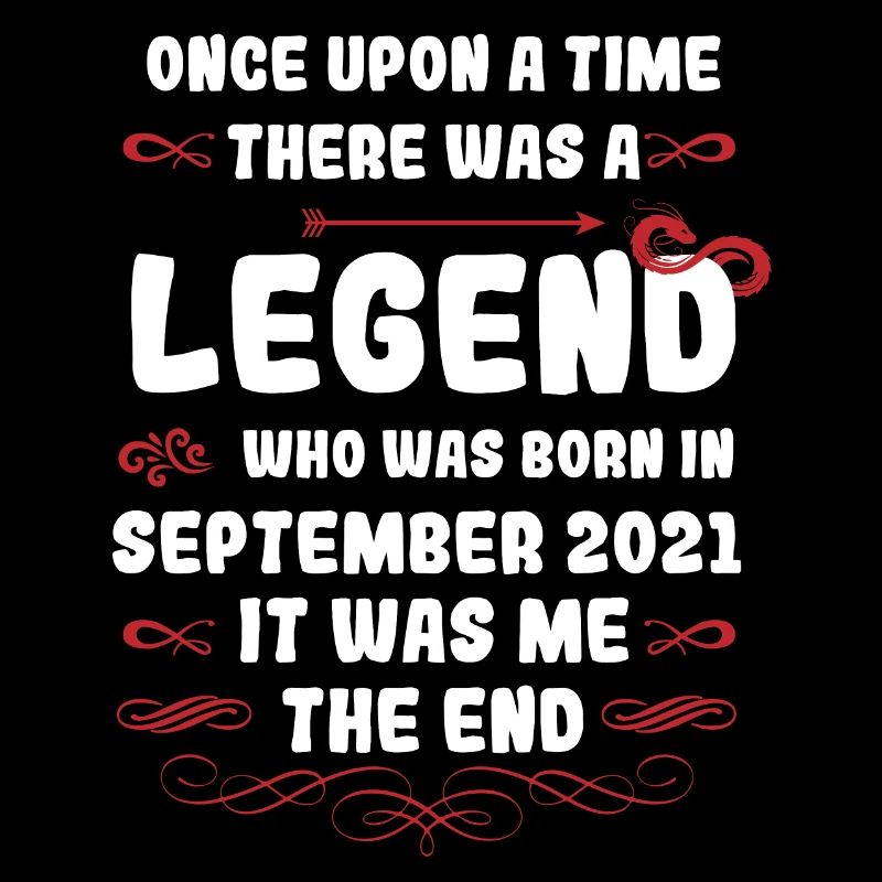 Es war einmal eine Legende. September 2021 Geburts