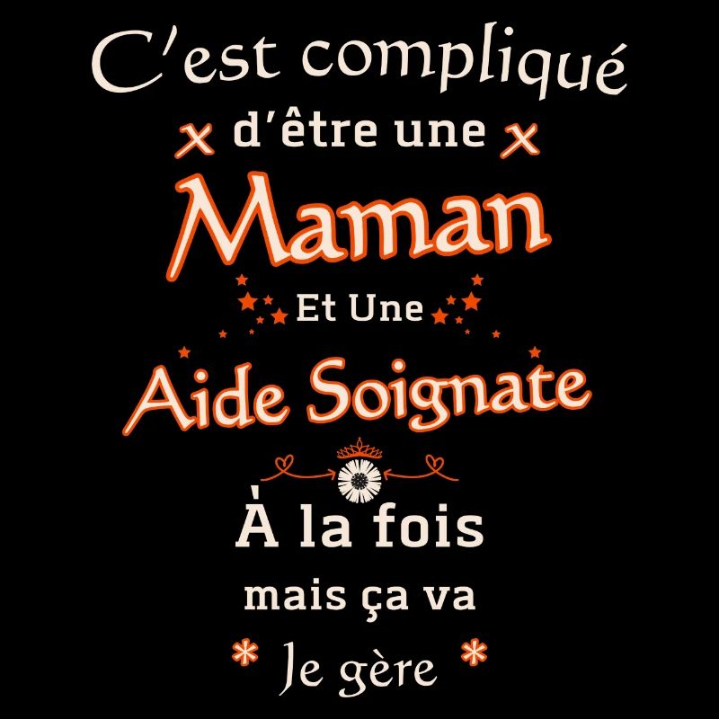 Maman Et Aide Soignante