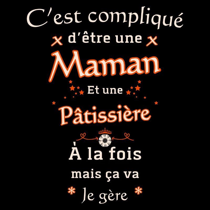 Maman et Pâtissière