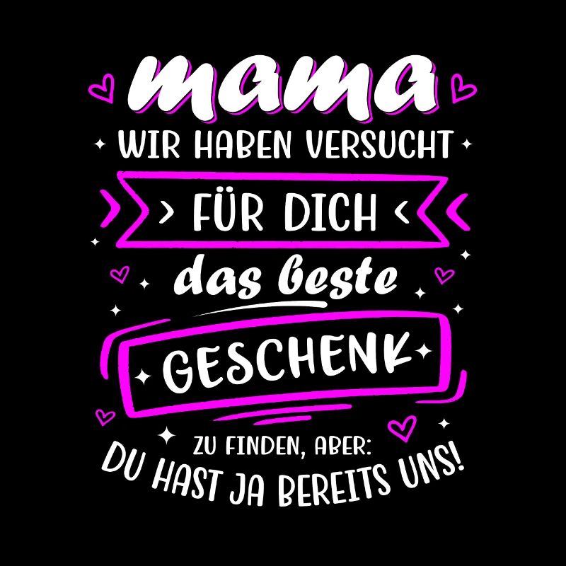 Das Beste Geschenk Sind Wir Mama Muttertag