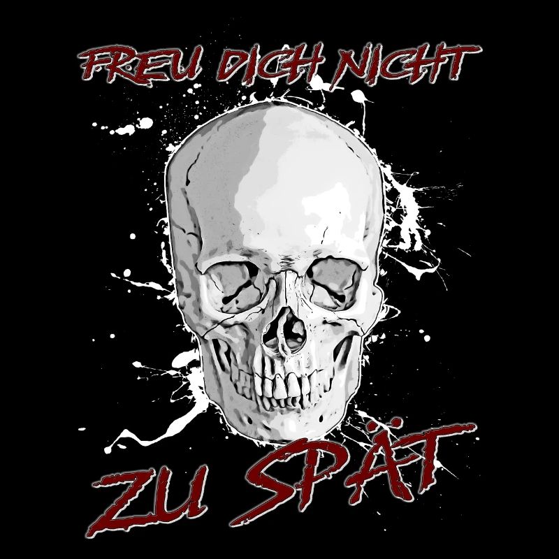 Freu Dich nicht zu spät