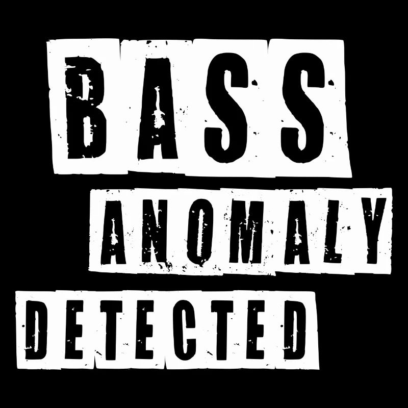 Anomalie de basse détectée | Dictons de basse drôles