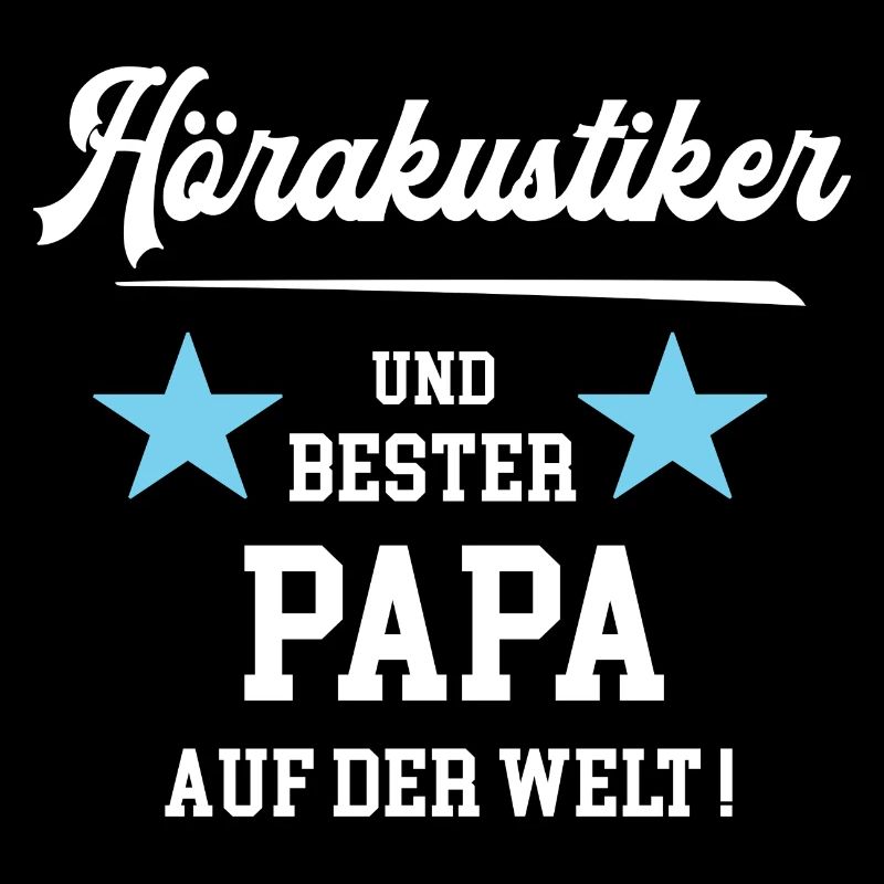Hörakustiker Bester Papa Vatertag Geburtstag