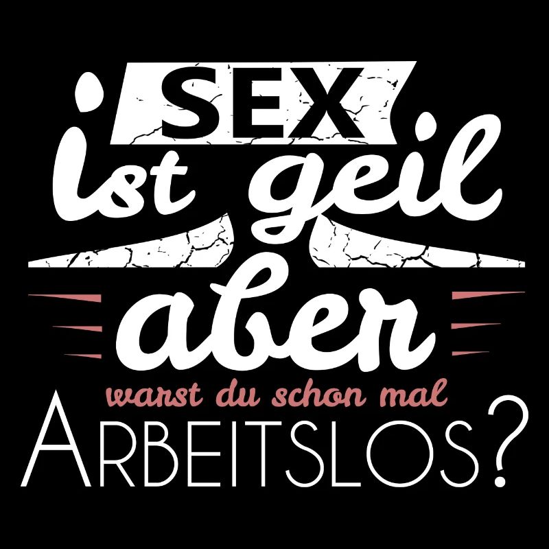 arbeitslos Spruch