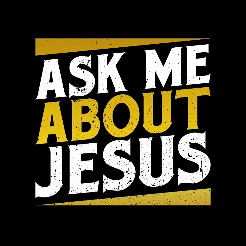 Christian Gift Ask Me About Jesus Evangelical