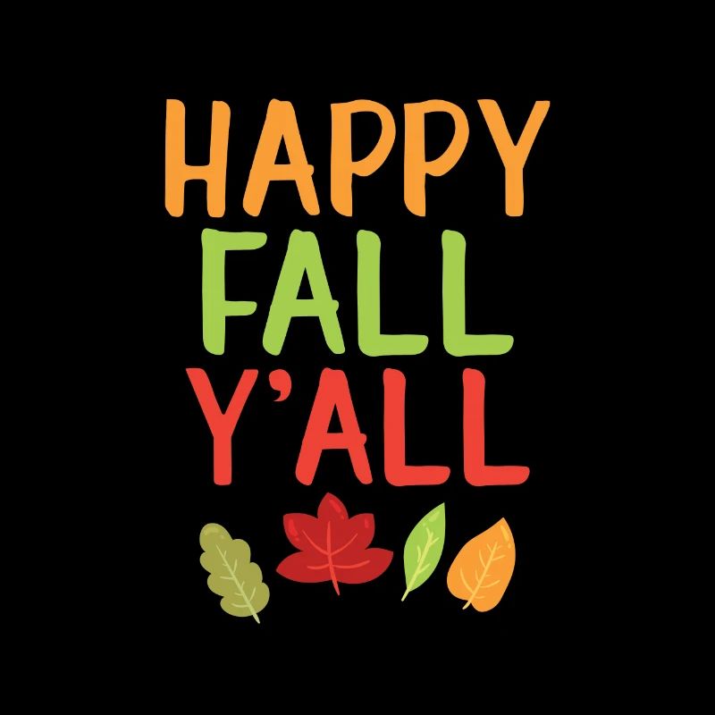 Herbstlaub Happy Fall Y'All Thanksgiving