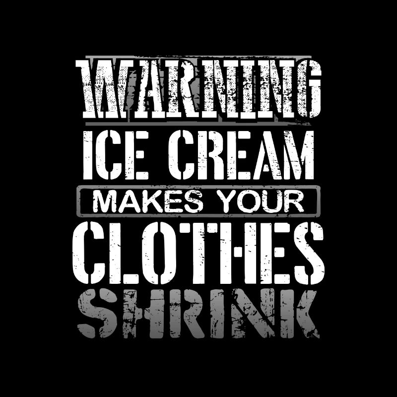 Ice Cream Lover Gift Warning Ice Cream Makes