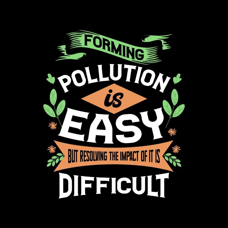 Forming Pollution is Easy Resolving Impact is