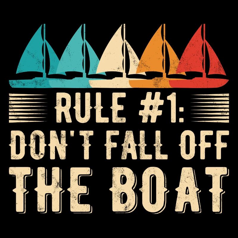 Funny sailboat saying for the boat captain