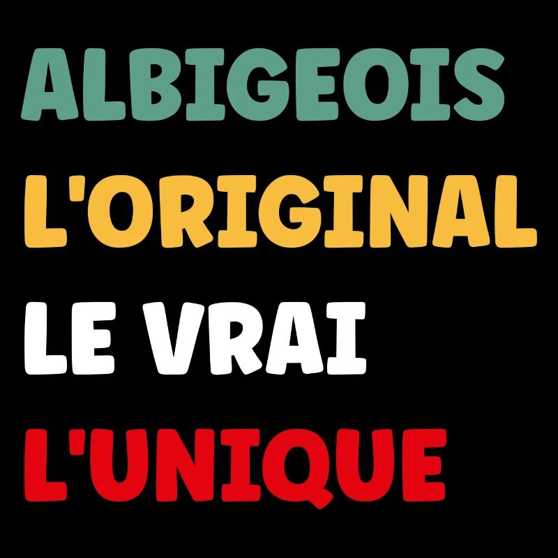L'original le vrai l'unique Albigeois