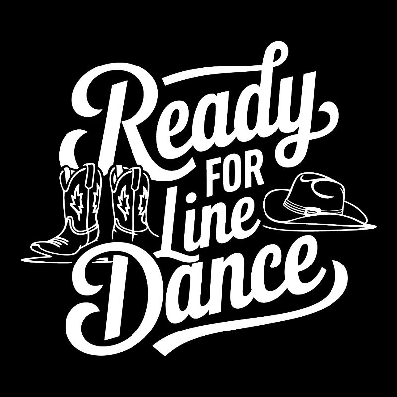 Ready for Line Dance Love Line Dancing