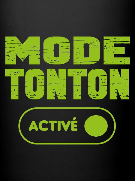 Mode tonton activé