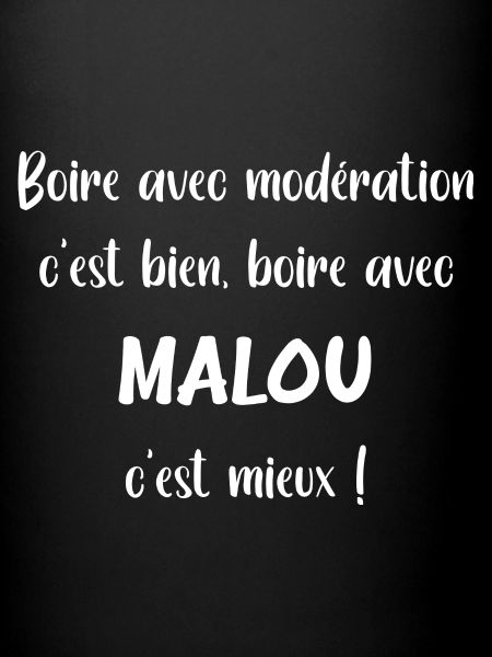 Boire avec malou