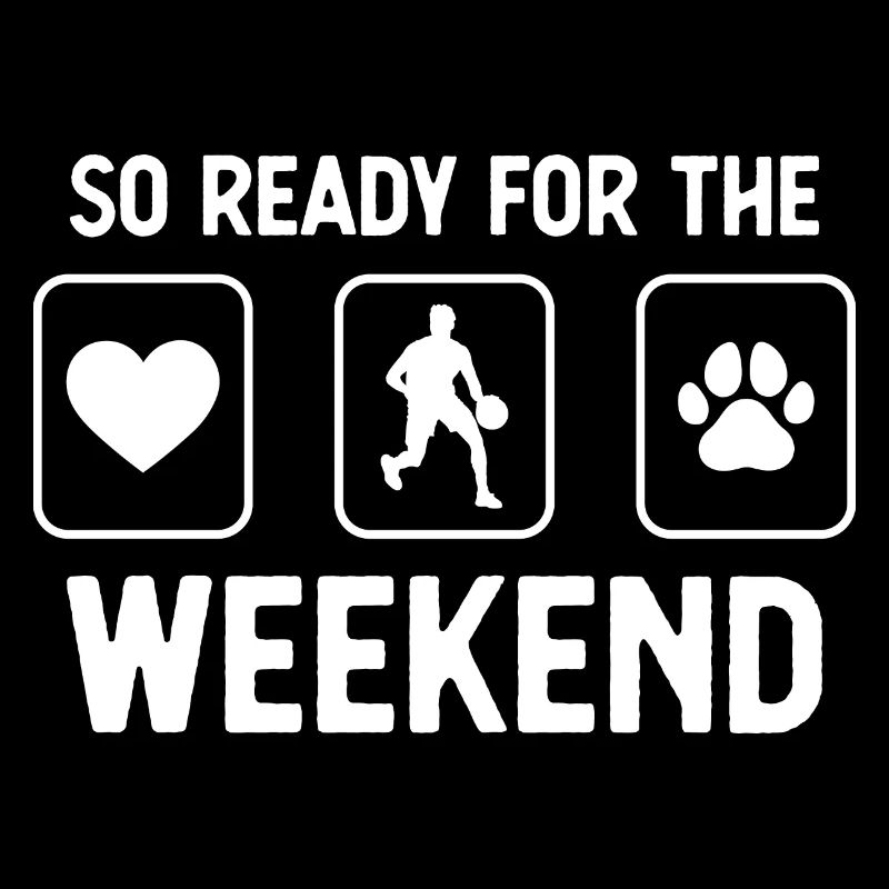 So Ready for the Weekend - Patte de chien - Panier