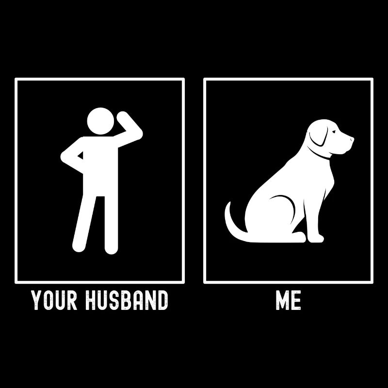 Votre mari - moi - chien mignon