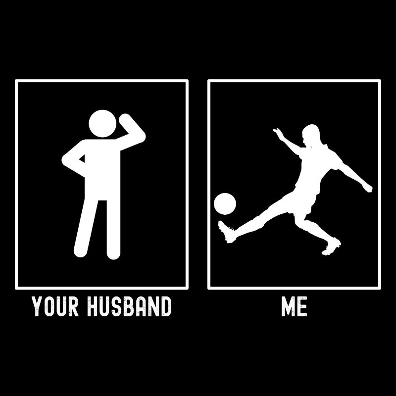 Her Husband - Me - Soccer Activity