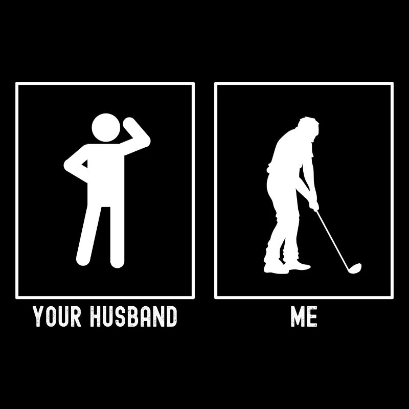 Ihr Ehemann - Ich - Golfspieler