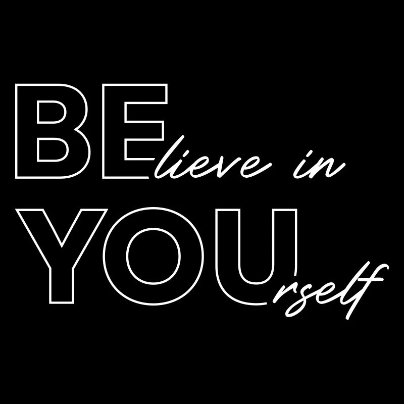 Croyez en vous-même