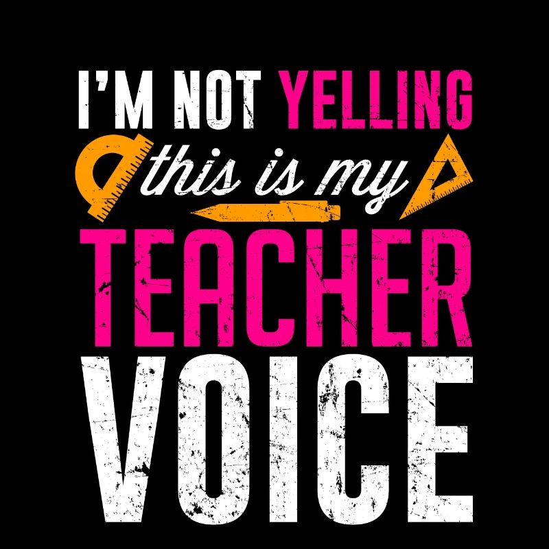 This Is My Teacher Voice - School Classroom Gift