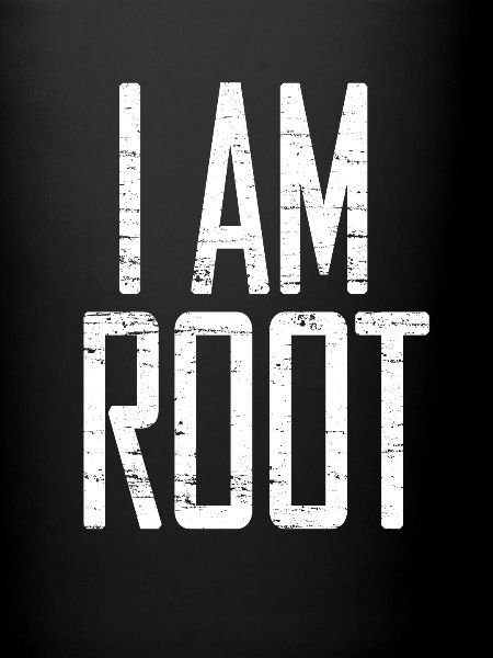 I AM ROOT