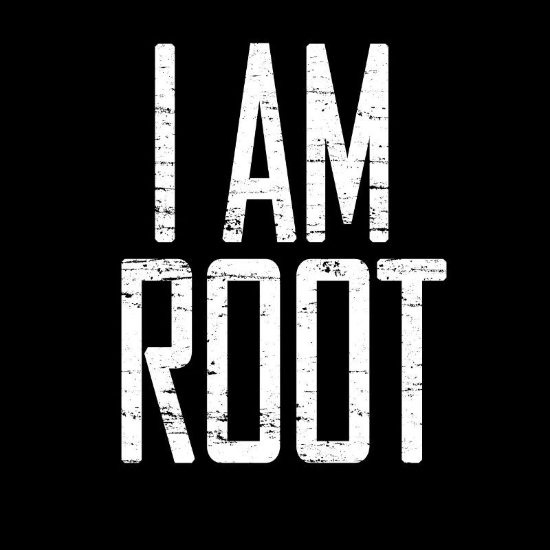 I AM ROOT