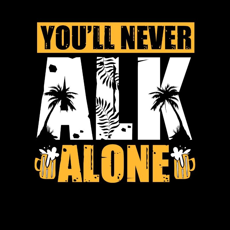 I never drink alone gift Alc Beer Mallorca