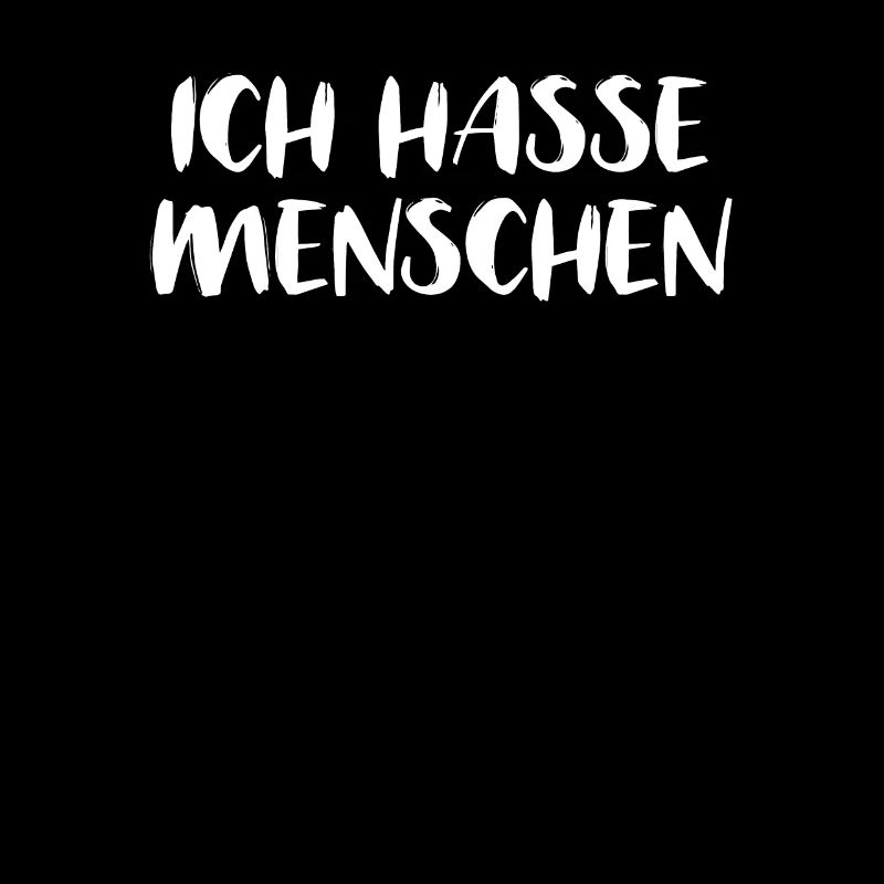 Ich Hasse Menschen