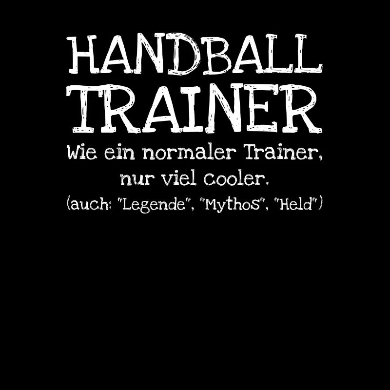 Handball Trainer Wie Ein Normaler Trainer Nur Vi