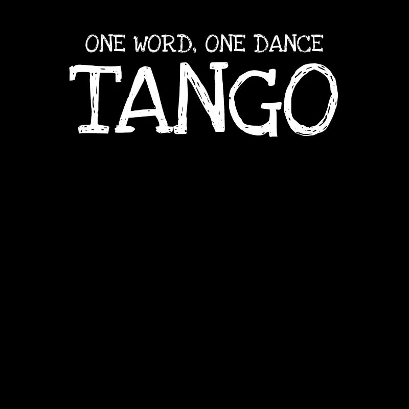 One Word One Dance Tango