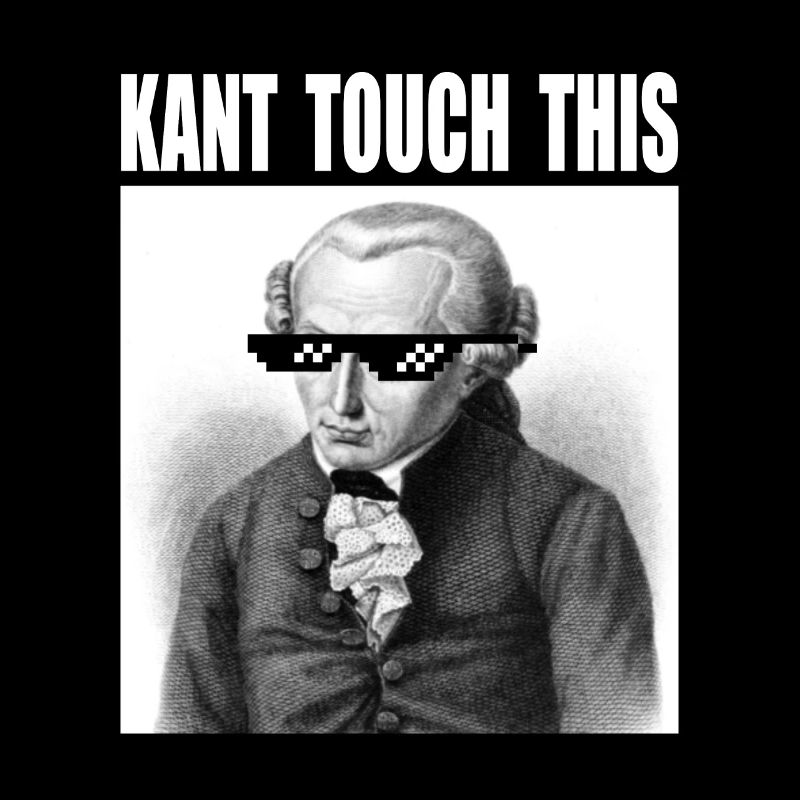 Kant Touch This | Memes | Funny | philosophy