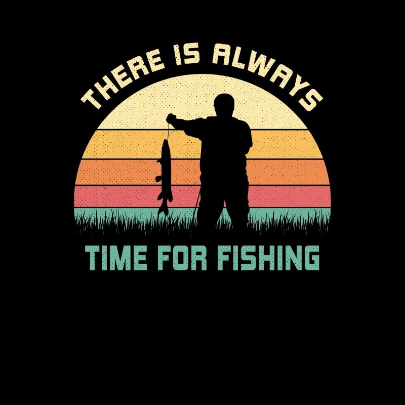 Il est toujours temps de pêcher le dicton du pêcheur pêcheur