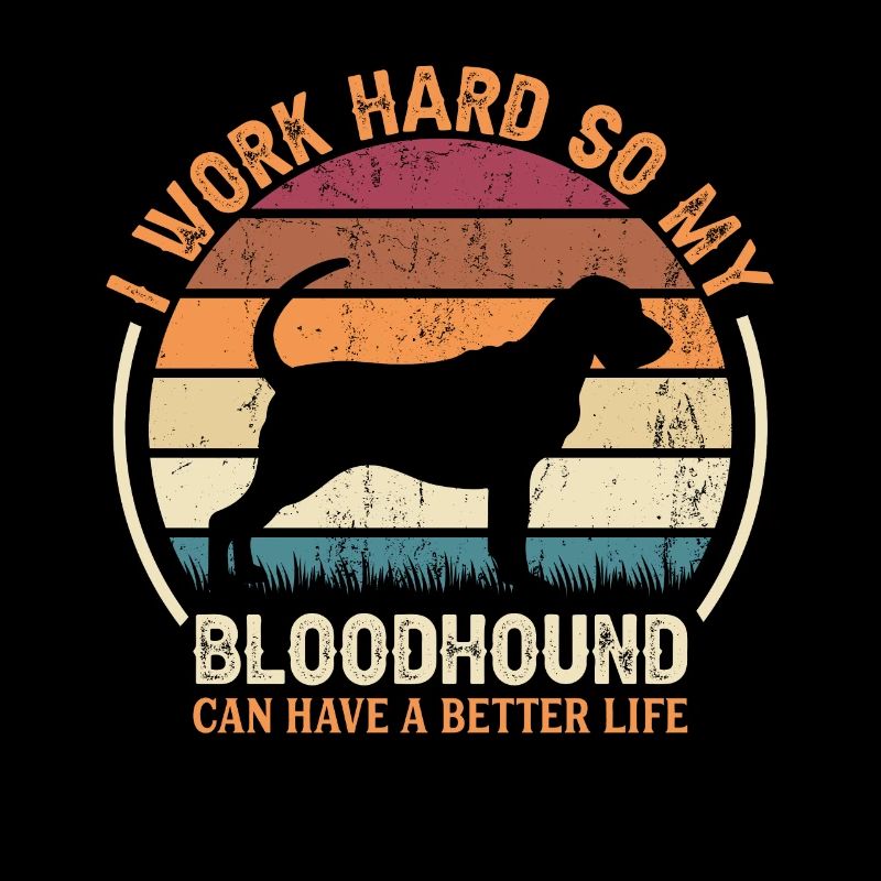 Hart Arbeiten - Retro Bloodhound