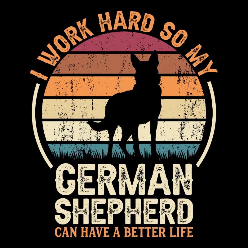 Travailler dur - Retro German Shepherd