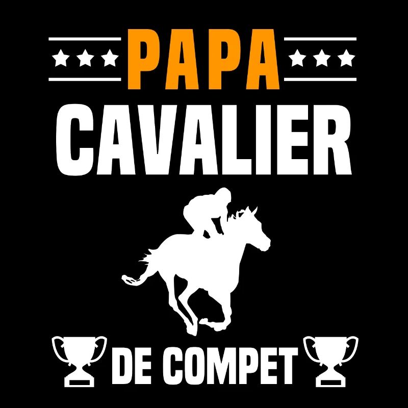 papa cavalier de compet cadeau papa équitation