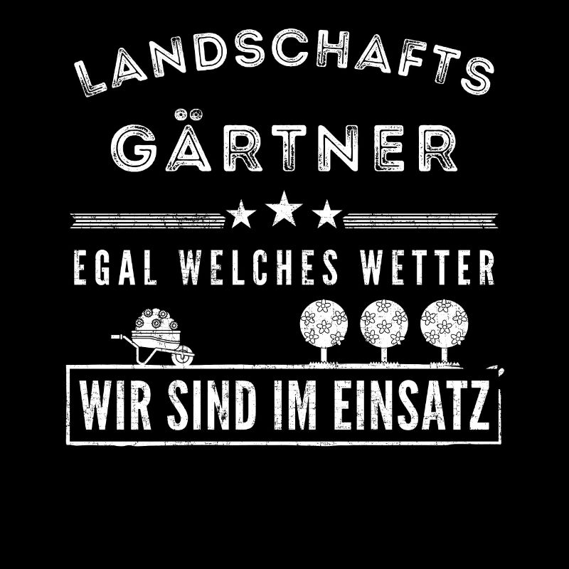 Galabauer Landschaftsgärtner Garten Spruch Wetter