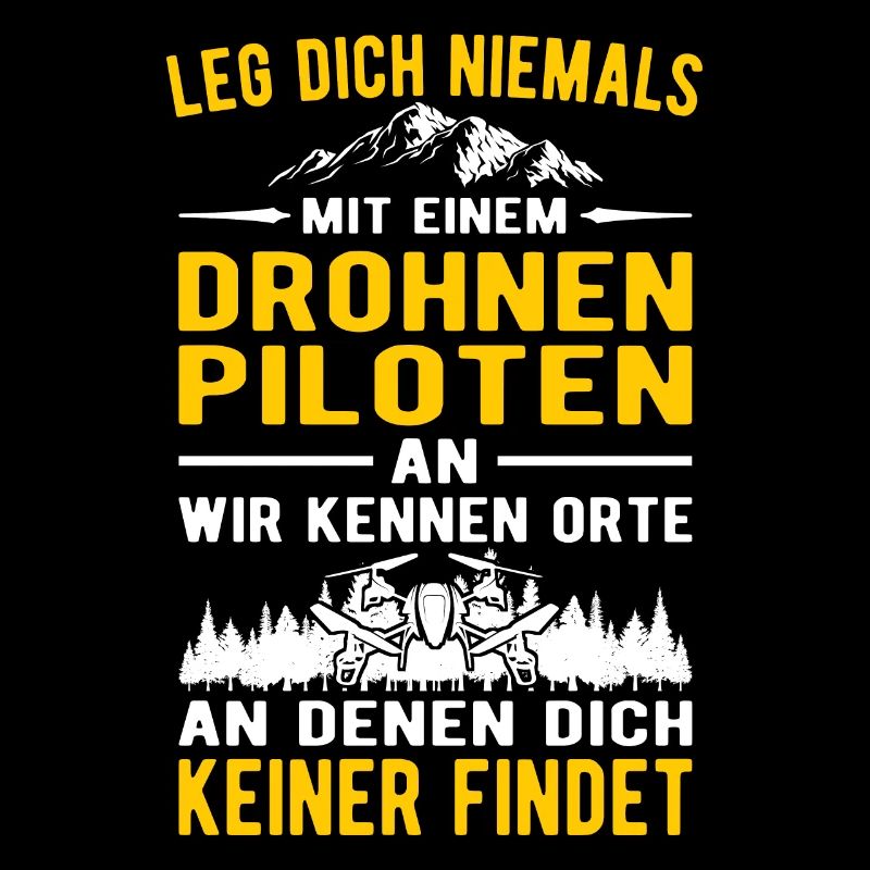 Leg dich niemals mit einem Drohnenpiloten an