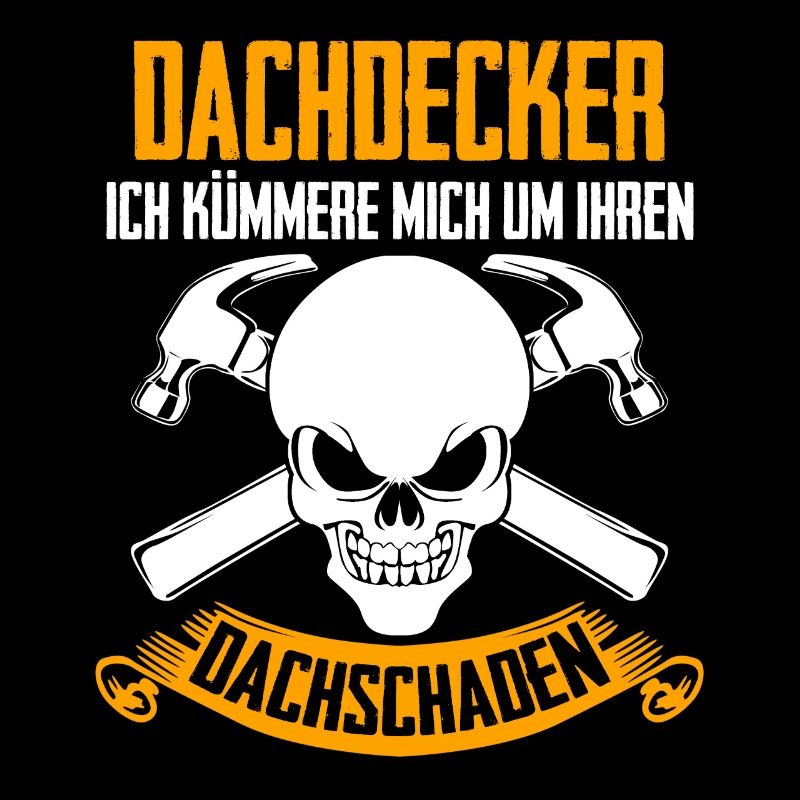 Dachdecker Zimmermann Witz Dachschaden