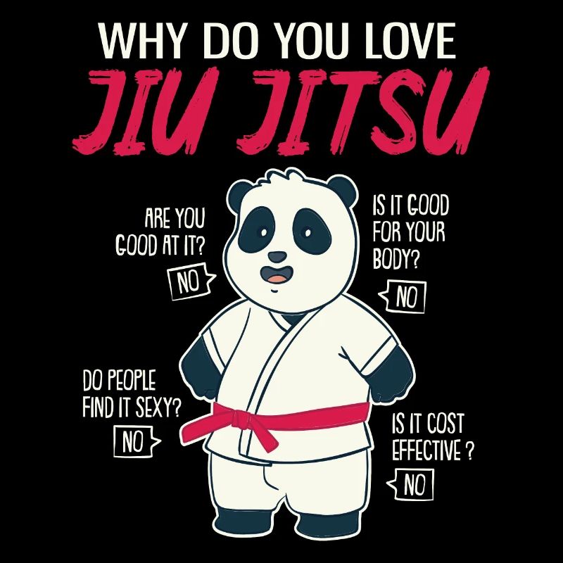 Why Do You Love Jiu Jitsu Panda