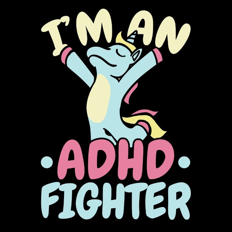 Je suis un combattant du TDAH Think Differently Unicorn